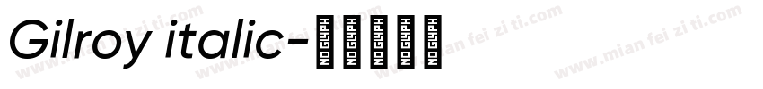 Gilroy italic字体转换
